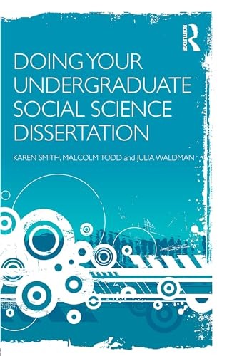 Doing Your Undergraduate Social Science Dissertation