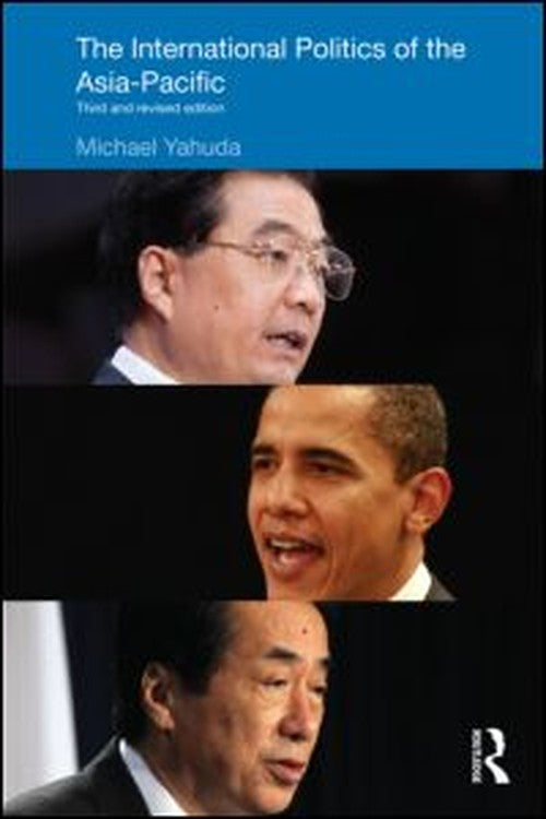 The International Politics of the Asia Pacific