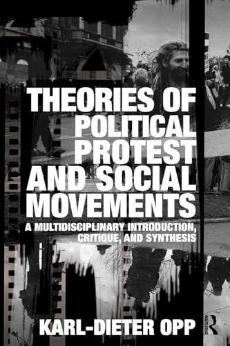 Theories of Political Protest and Social Movements