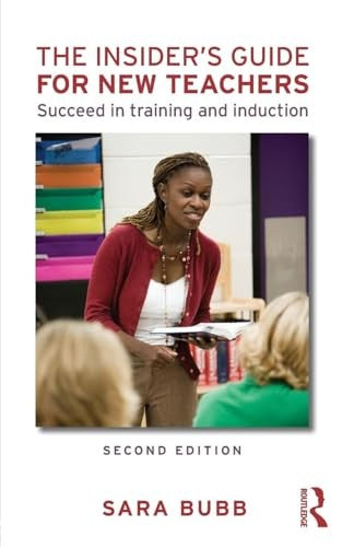 The Insider's Guide for New Teachers