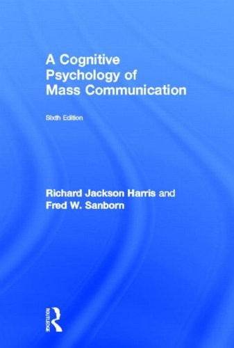 A Cognitive Psychology of Mass Communication