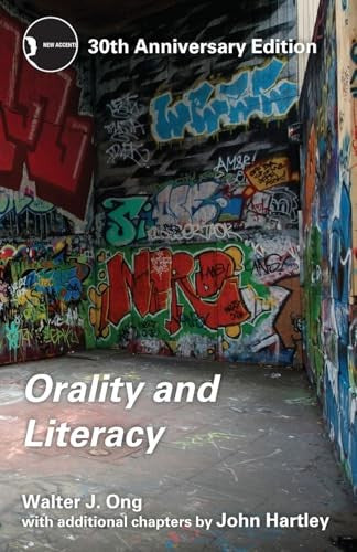 Orality and Literacy