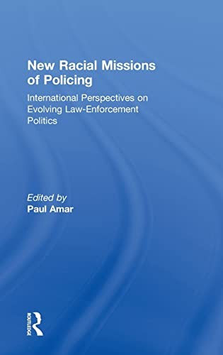 New Racial Missions of Policing