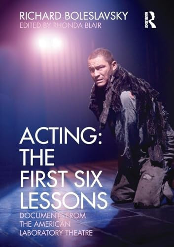 Acting: The First Six Lessons