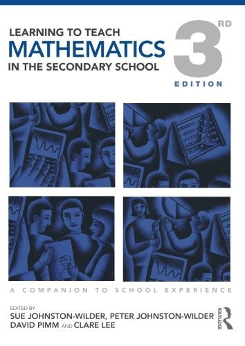 Learning to Teach Mathematics in the Secondary School