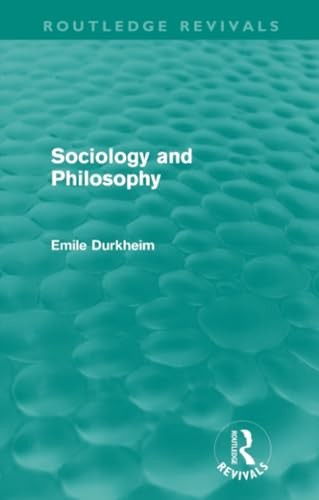 Sociology and Philosophy (Routledge Revivals)