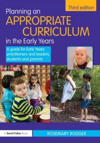 Planning an Appropriate Curriculum in the Early Years