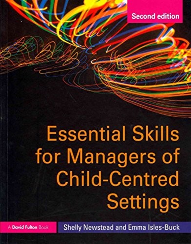 Essential Skills for Managers of Child-Centred Settings
