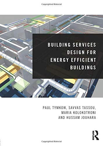 Building Services Design for Energy Efficient Buildings