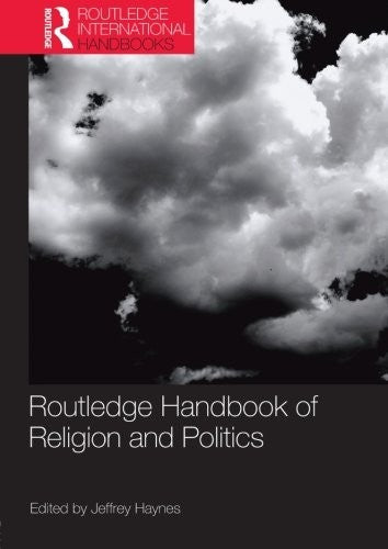 Routledge Handbook of Religion and Politics