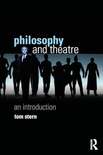 Philosophy and Theatre