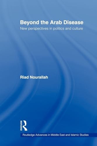 Beyond the Arab Disease