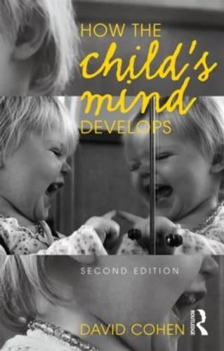 How the Child's Mind Develops, 2nd Edition