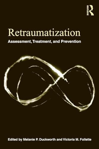 Retraumatization