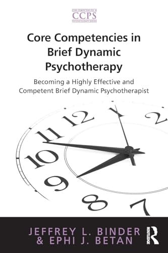 Core Competencies in Brief Dynamic Psychotherapy