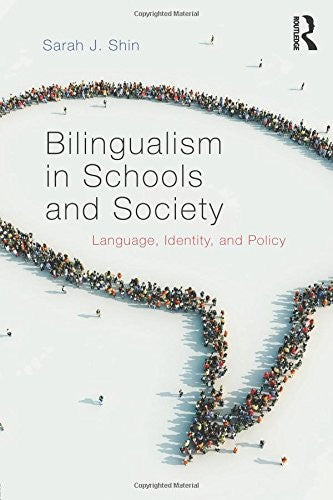 Bilingualism in Schools and Society