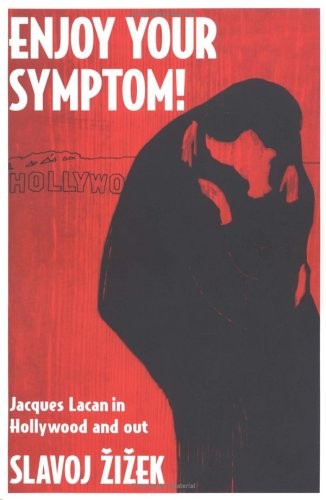 Enjoy Your Symptom!