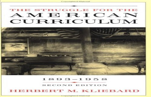 The Struggle for the American Curriculum