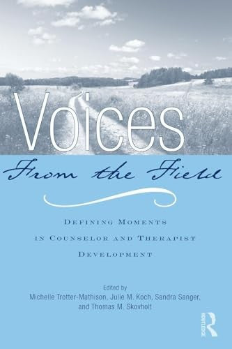 Voices from the Field