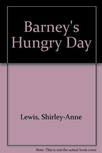 Barney's Hungry Day