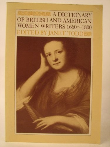 Dictionary of British and American Women Writers, 1660-1800