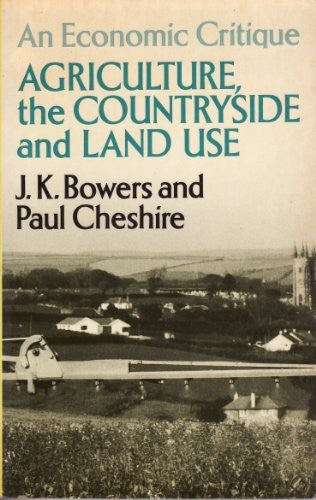 Agriculture, the Countryside and Land Use