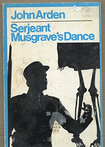 Serjeant Musgrave's Dance