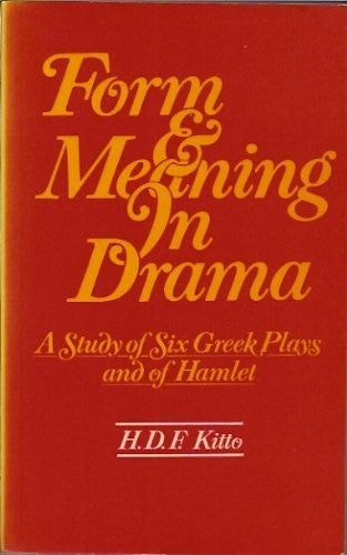 Form and Meaning in Drama