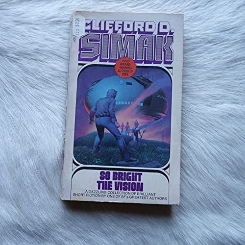 So Bright the Vision