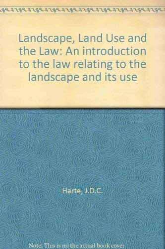 Landscape, Land Use and the Law