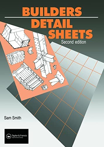 Builders' Detail Sheets