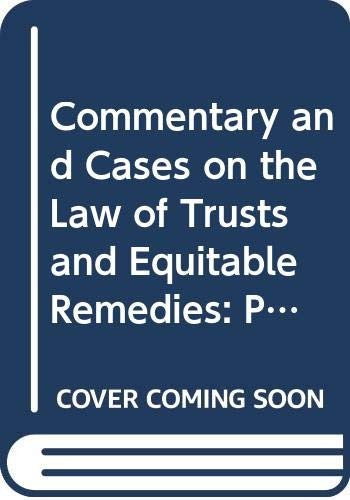 Commentary and Cases on the Law of Trusts and Equitable Remedies