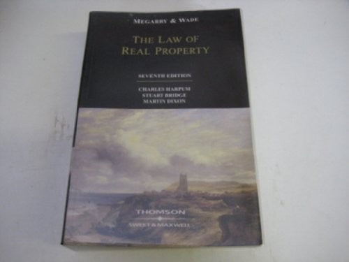 Megarry & Wade: The Law of Real Property