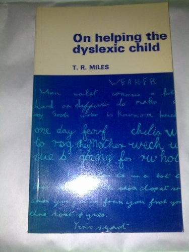 On Helping the Dyslexic Child
