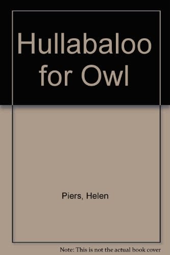 Hullabaloo for Owl