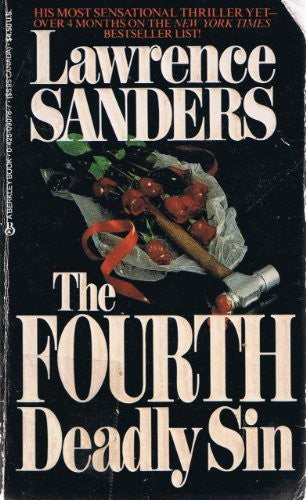 The Fourth Deadly Sin