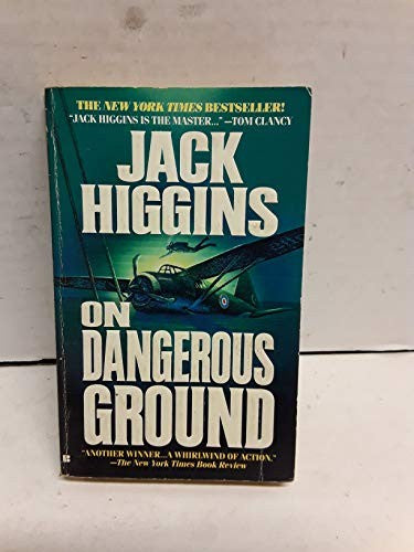 On Dangerous Ground
