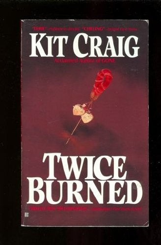 Twice Burned