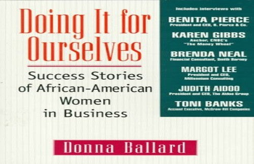 Doing It for Ourselves: Success Stories of African-American