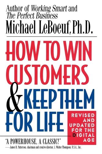 How to Win Customers and Keep Them for Life
