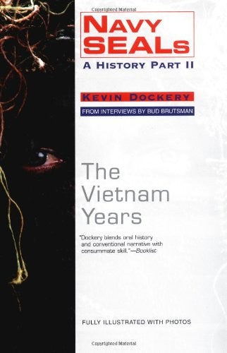 Navy Seals: A History Part II: