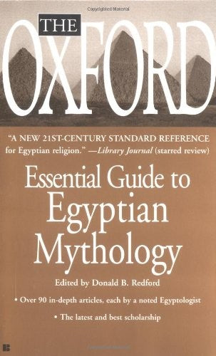 The Oxford Essential Guide to Egyptian Mythology