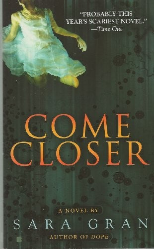 Come Closer