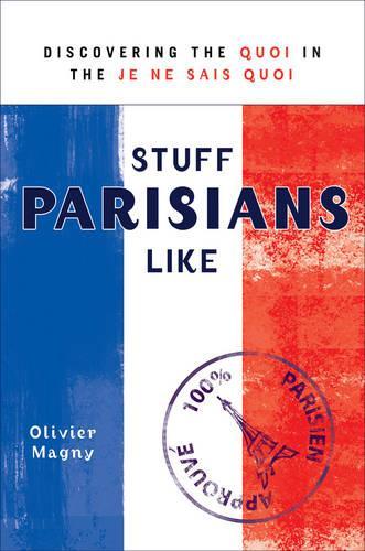 Stuff Parisians Like