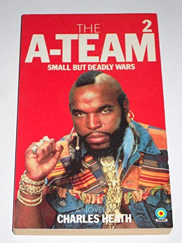"A" Team-Small But Deadly Wars
