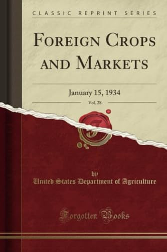 Foreign Crops and Markets, Vol. 28