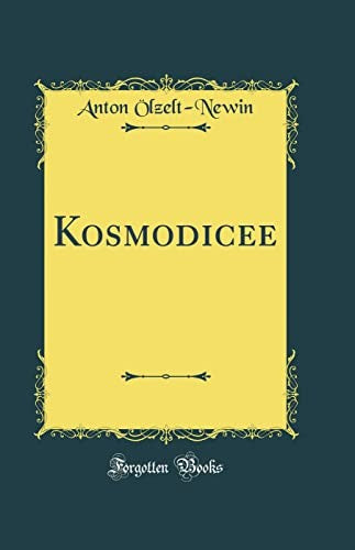 Kosmodicee (Classic Reprint)