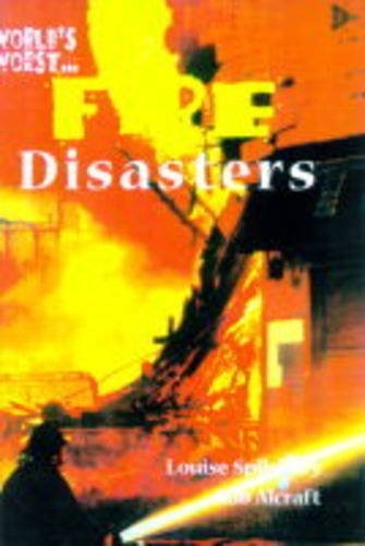 World's Worst: Fire Disasters (Cased)