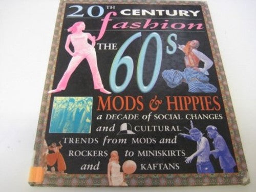 20th Century Fashion/The 60s: Mods and Hippies