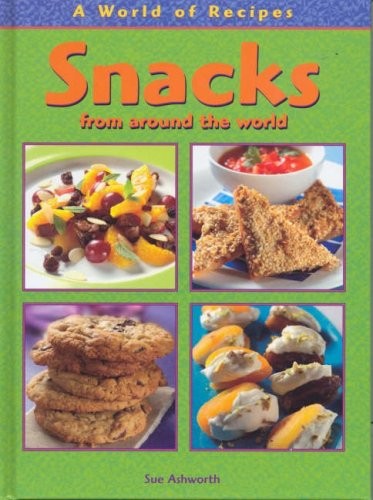 Snacks from around the World